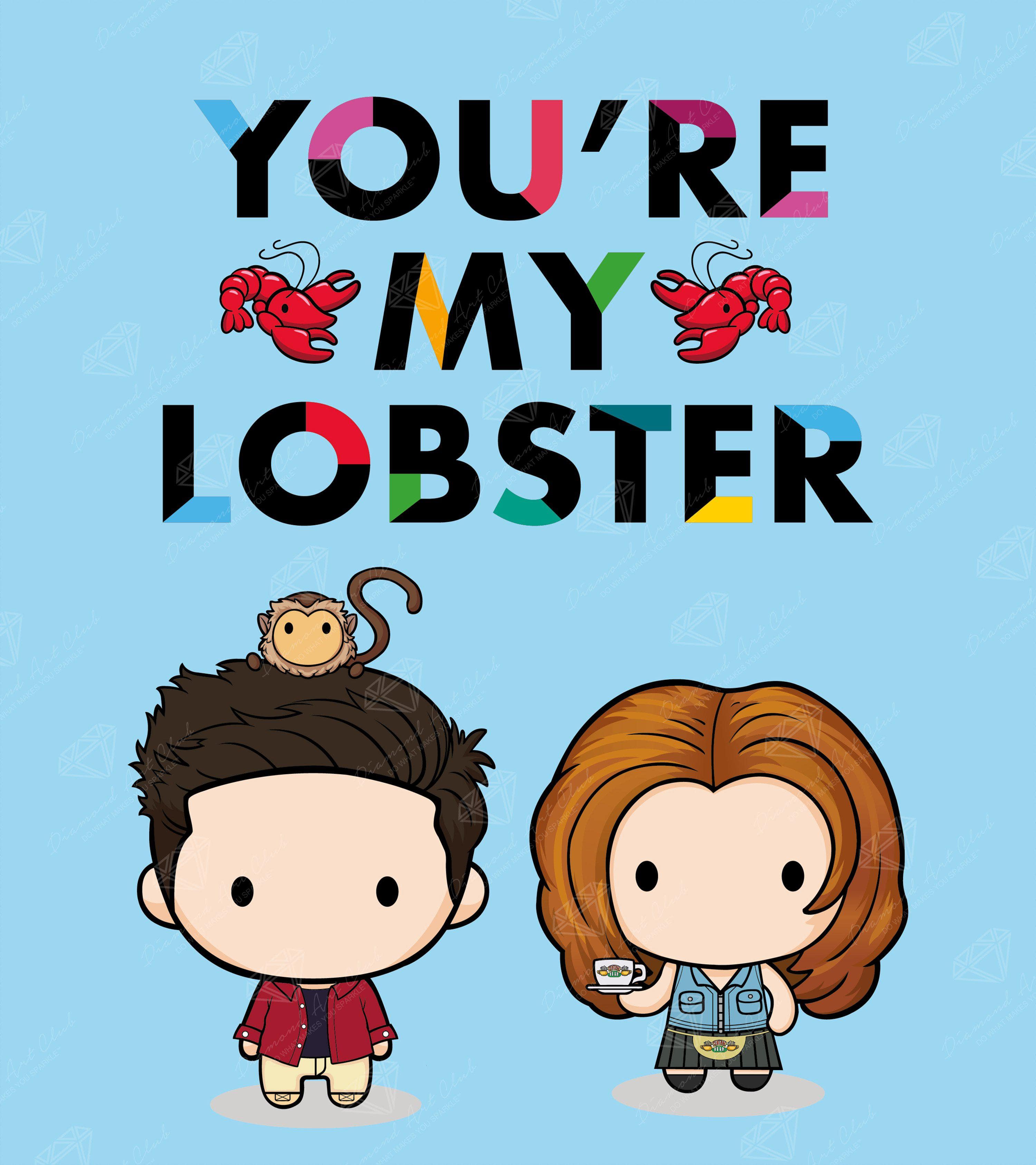 You're My Lobster - Ross & Rachel R2